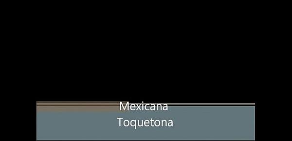  Mexicana toquetona... Hermosa Rubiesita